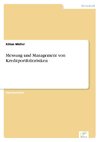 Messung und Management von Kreditportfoliorisiken