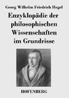 Enzyklopädie der philosophischen Wissenschaften im Grundrisse