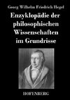 Enzyklopädie der philosophischen Wissenschaften im Grundrisse