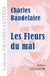 Les Fleurs du mal (grands caractères)