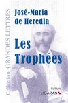 Les Trophées (grands caractères)