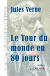 Le Tour du monde en quatre-vingts jours (grands caractères)