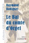 Le Bal du comte d'Orgel (grands caractères)