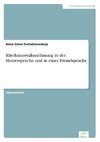 Rhythmuswahrnehmung in der Muttersprache und in einer Fremdsprache