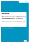 Die sektorale und regionale Differenzierung des Immobilienmarktes in Österreich