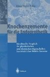 Knochenzemente für die Endoprothetik