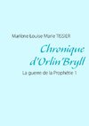 Chronique d'Orlin'Bryll