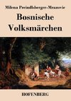 Bosnische Volksmärchen