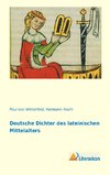 Deutsche Dichter des lateinischen Mittelalters