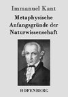 Metaphysische Anfangsgründe der Naturwissenschaft