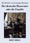 Der deutsche Hausvater oder die Familie