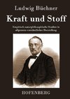 Kraft und Stoff