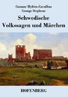 Schwedische Volkssagen und Märchen