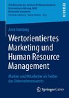 Wertorientiertes Marketing und Human Resource Management