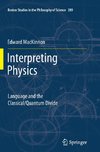 Interpreting Physics