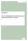 Die (Un-)Möglichkeit der Zertifizierung von Tageseinrichtungen für Kinder