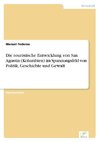 Die touristische Entwicklung von San Agustin (Kolumbien) im Spannungsfeld von Politik, Geschichte und Gewalt