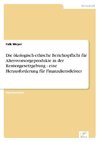 Die ökologisch-ethische Berichtspflicht für Altersvorsorgeprodukte in der Rentengesetzgebung - eine Herausforderung für Finanzdienstleister