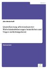 Quantifizierung arbeitsinduzierter Wirbelsäulenbelastungen beim Heben und Tragen im Rettungsdienst