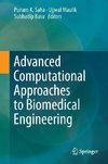 Advanced Computational Approaches to Biomedical Engineering