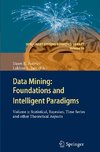 Data Mining: Foundations and Intelligent Paradigms