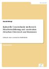 Kulturelle Unterschiede im Bereich Mitarbeiterführung und -motivation zwischen Österreich und Rumänien