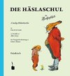 Die Häslaschul. Die Häschenschule -- Fränkisch