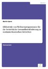 Effektivität von Wellnessprogrammen für die betriebliche Gesundheitsförderung in nordamerikanischen Betrieben