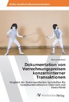 Dokumentation von Verrechnungspreisen konzerninterner Transaktionen