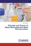 Principle and Theory of Novel Mucoadhesive Nasal Microemulsion