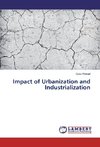 Impact of Urbanization and Industrialization