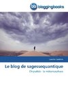 Le blog de sagessequantique