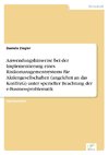 Anwendungshinweise bei der Implementierung eines Risikomanagementsystems für Aktiengesellschaften (angelehnt an das KonTraG) unter spezieller Beachtung der e-Businessproblematik