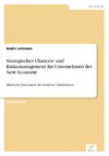 Strategisches Chancen- und Risikomanagement für Unternehmen der New Economy