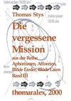 Die vergessene Mission