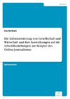 Die Informatisierung von Gesellschaft und Wirtschaft und ihre Auswirkungen auf die Arbeitsbeziehungen am Beispiel des Online-Journalismus