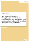 Die Unterschiede zwischen steuerpflichtigen wirtschaftlichen Geschäftsbetrieb und Zweckbetrieb eines gemeinnützigen Vereins und die steuerliche Behandlung dieser Teilbereiche