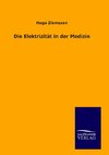 Die Elektrizität in der Medizin