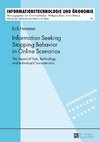 Information Seeking Stopping Behavior in Online Scenarios