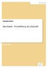 Das Handy - Vertriebsweg der Zukunft?