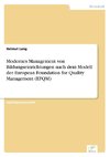 Modernes Management von Bildungseinrichtungen nach dem Modell der European Foundation for Quality Management (EFQM)