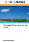 Crónicas: Venezuela en su salsa