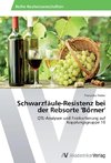 Schwarzfäule-Resistenz bei der Rebsorte 'Börner'