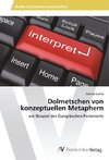 Dolmetschen von konzeptuellen Metaphern¿