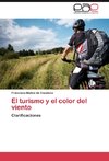 El turismo y el color del viento