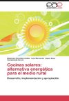 Cocinas solares: alternativa energética para el medio rural