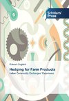 Hedging for Farm Products