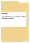 Jüngste Entwicklungen zur Problematik der Scheinselbständigkeit