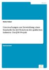 Untersuchungen zur Entwicklung eines Standards für Job Tickets in der grafischen Industrie: Das JDF-Projekt