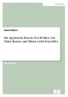 Die ägyptische Frau in den Werken von TAhA Husayn und IHsAn cAbd al-QuddUs